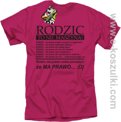 Rodzic to nie maszyna - Koszulka męska fuchsia