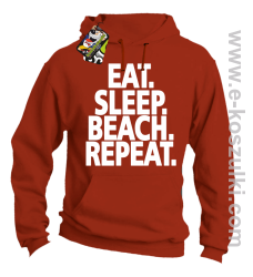 Eat Sleep Beach Repeat - bluza z kapturem pomarańczowa