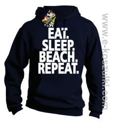 Eat Sleep Beach Repeat - bluza z kapturem granatowa