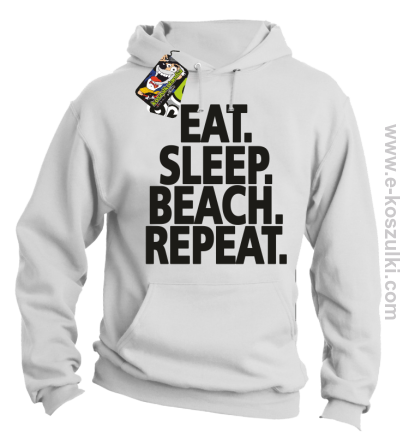 Eat Sleep Beach Repeat - bluza z kapturem biała