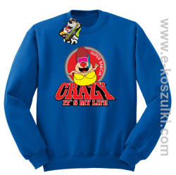 Crazy its my life - Super Babcia - bluza STANDARD niebieska