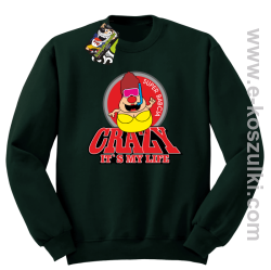 Crazy its my life - Super Babcia - bluza STANDARD butelkowa