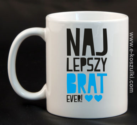 Najlepszy brat Ever - kubek 