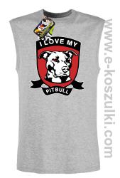 I Love My Pitbull - bezrękawnik męski melanż 