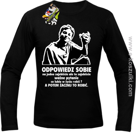 LASKA odpowiedz siebie na jedno zajebiste pytanie - longsleeve czarny