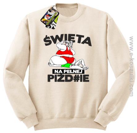 Święta na pełnej Piź#zie - bluza bez kaptura beżowa